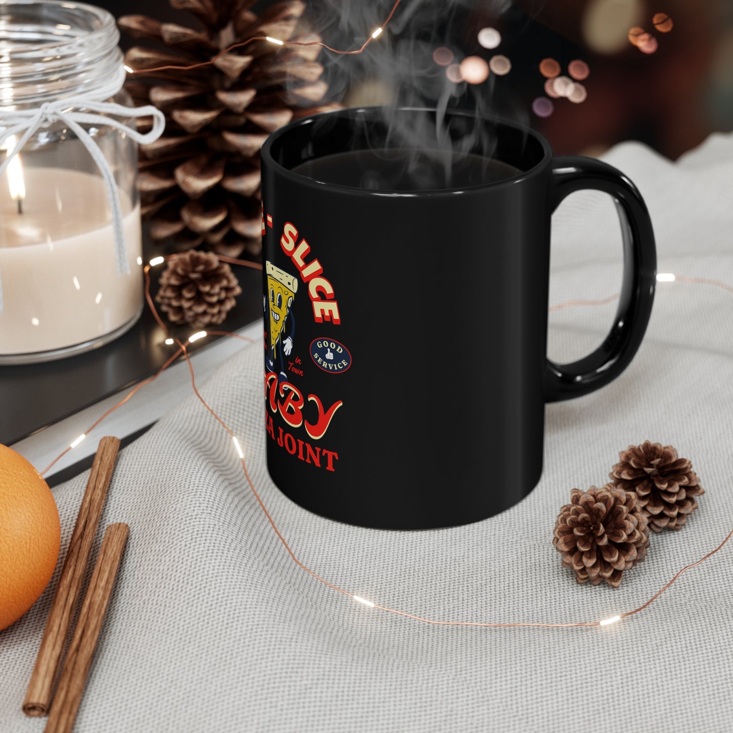 Slice Slice Baby Pizza Joint 11oz Black Mug, Gift for Boy Friend, Gift for Husband, Fathers Day Gift, Anniversary Gift, Gag Gift