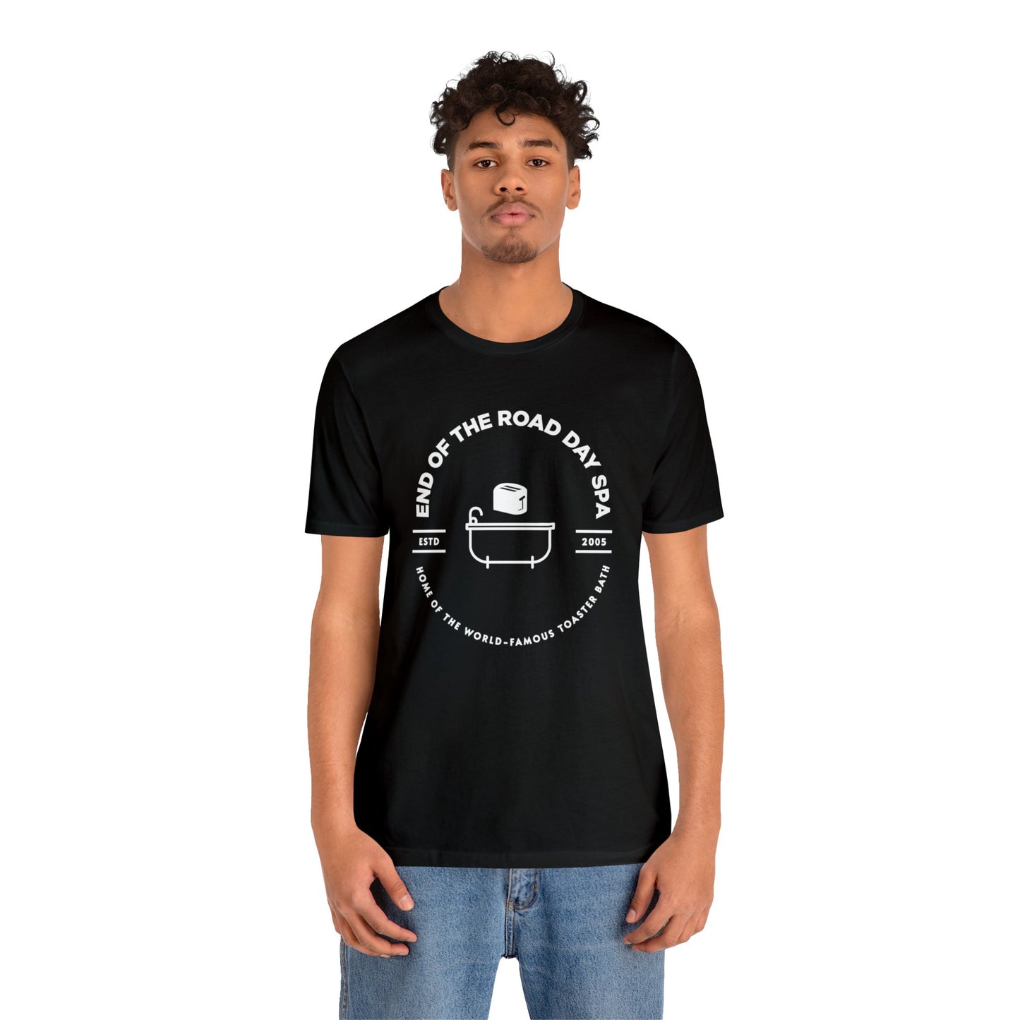 End of the Road Day Spa, Home of the Live, Laugh Toaster Bath Shirt, Gift for Boyfriend, Humorus Shirt, Funny Shirt, Birthday Gift