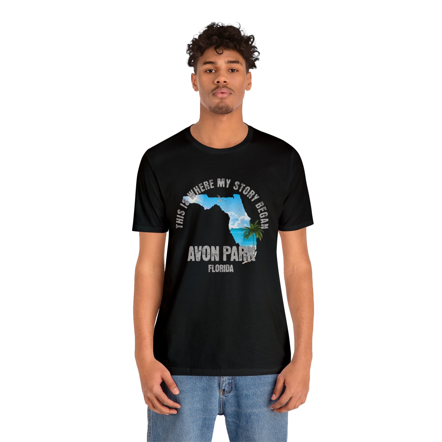 State of Florida T-Shirt - This is where my story began Avon Park Florida, Birthday Gift, Origin Story, Home Town, Gift for Dad