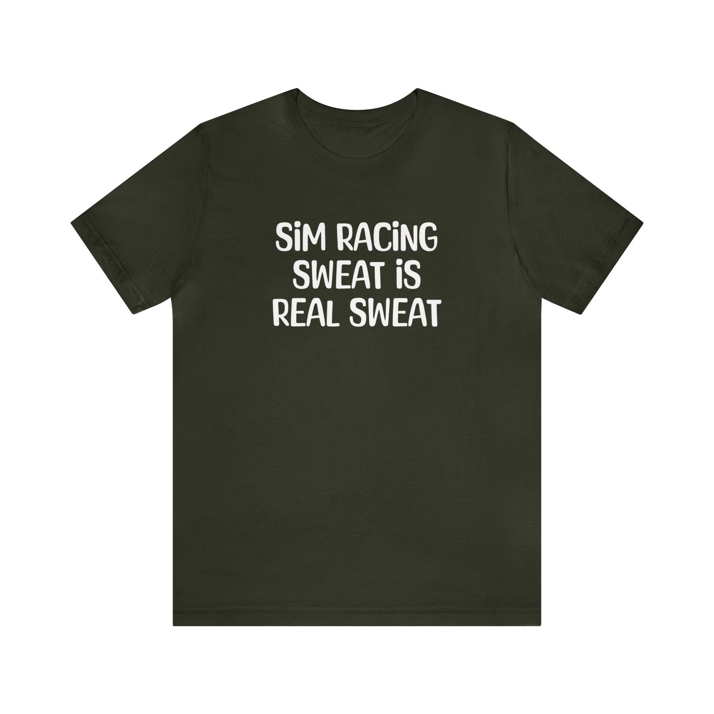 Sim Racing Sweat Is Real Sweat Shirt, Sim Racing, I Racer, Online Gaming, Gift for Gammer, I race online, E sports, Online Racing, Simulator