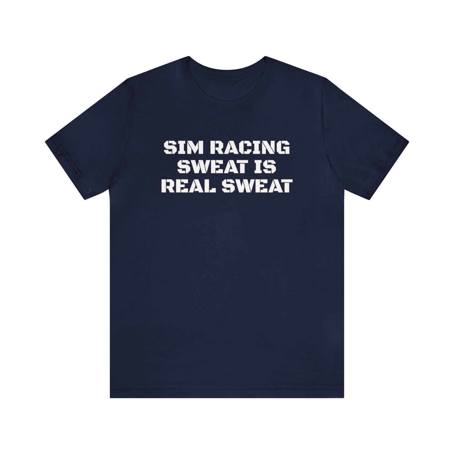 Sim Racing Sweat Is Real Sweat Shirt, Sim Racing, I Racer, Online Gaming, Gift for Gammer, I race online, E sports, Online Racing, Simulator