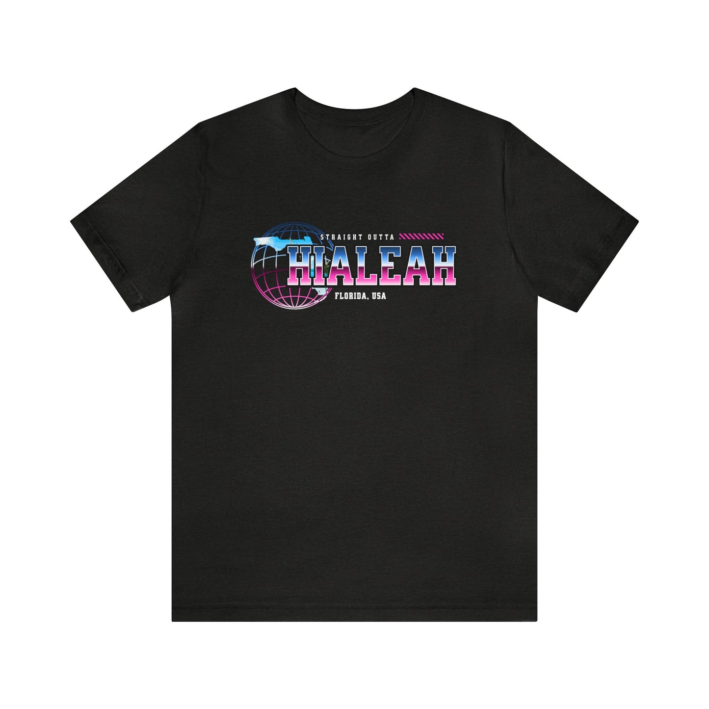 Straight Outta Hialeah Florida Home Town Shirt Birthplace Birthday Gift Florida Souviner Florida Cities Destination Gift Gift For Dad