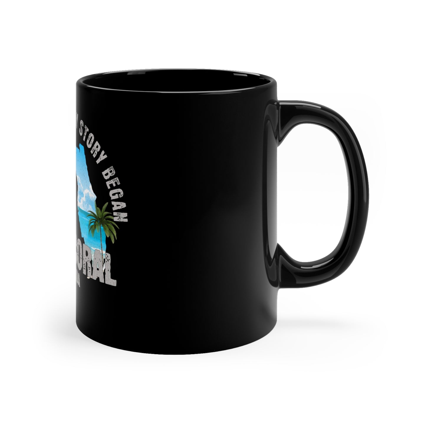 Cape Coral Florida Where My Story Began Souvernirs  11oz Black Coffee Mug Home Town Home Grown