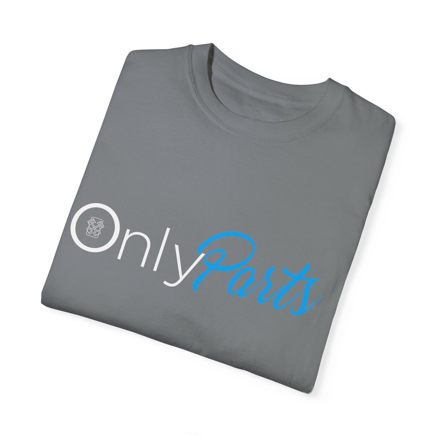The Parts Department - Only Parts Unisex Garment-Dyed T-shirt