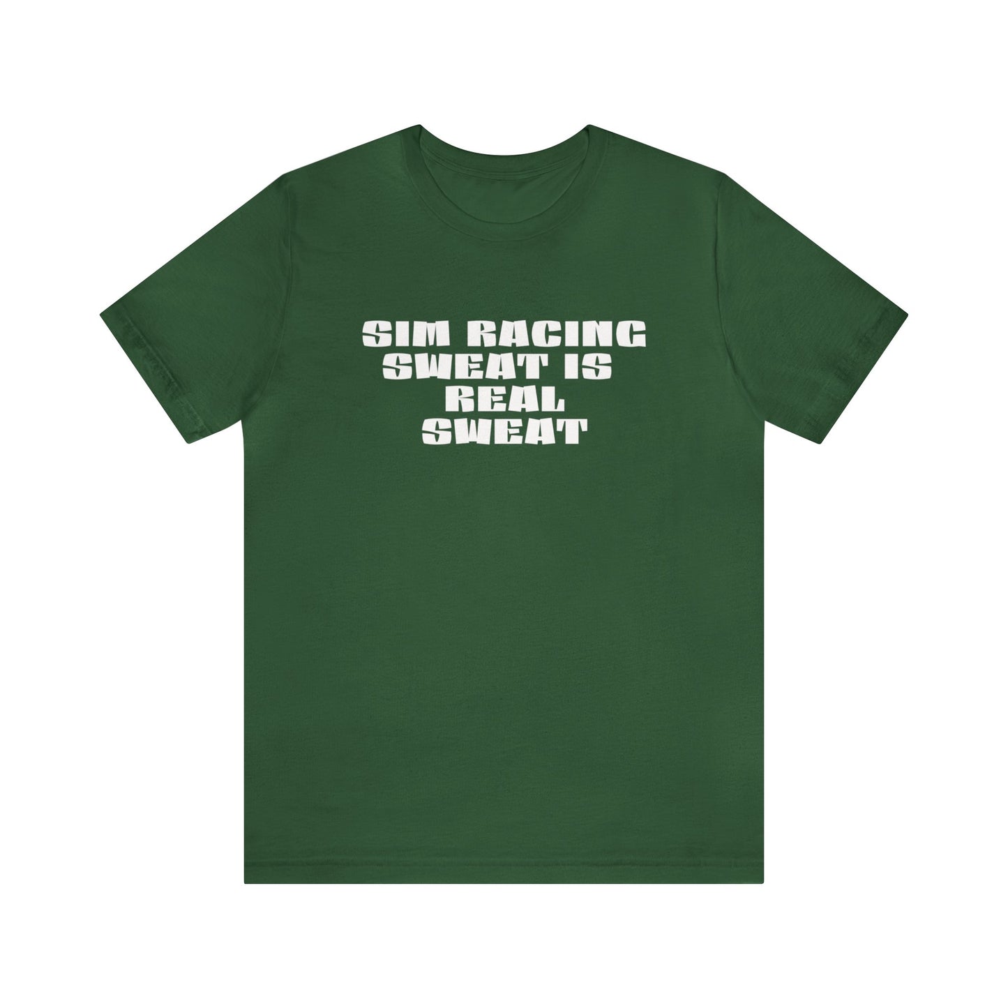 Sim Racing Sweat Is Real Sweat Shirt, Sim Racing, I Racer, Online Gaming, Gift for Gammer, I race online, E sports, Online Racing, Simulator