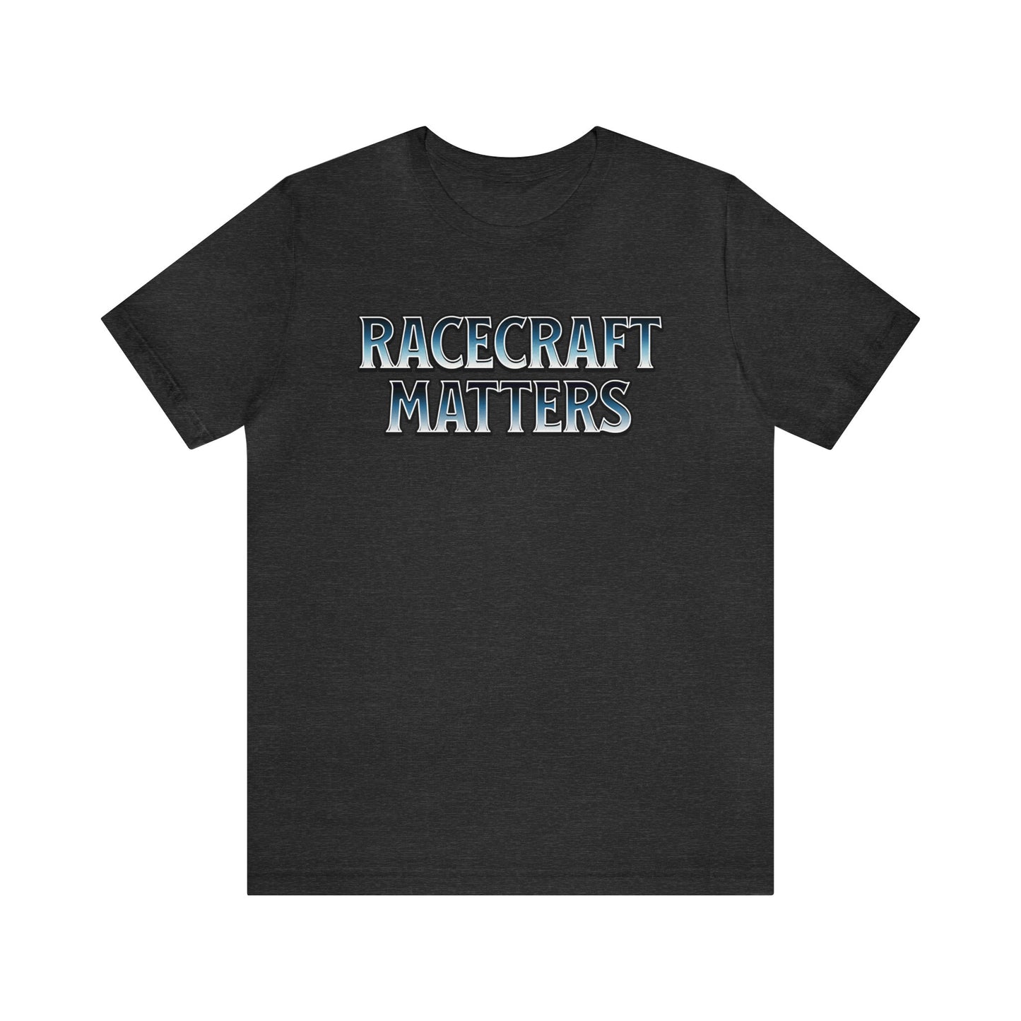 Racecraft Matters Shirt, Sim Racing, I Racer, Online Gaming, Gift for Gammer, I race online, E sports, Online Racing, Simulator