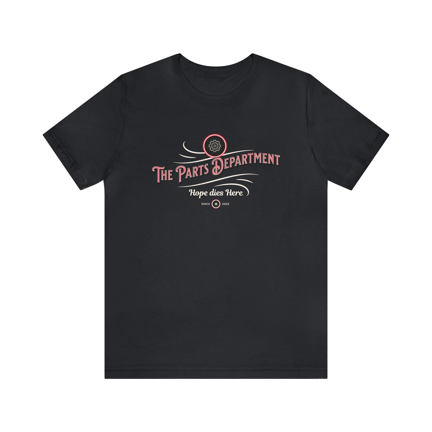 The Parts Department, Hope Dies Here Shirt, Gift for Parts Manager, Dealership Employee, Parts Counter Person, Birthday Gift, Fathers Day