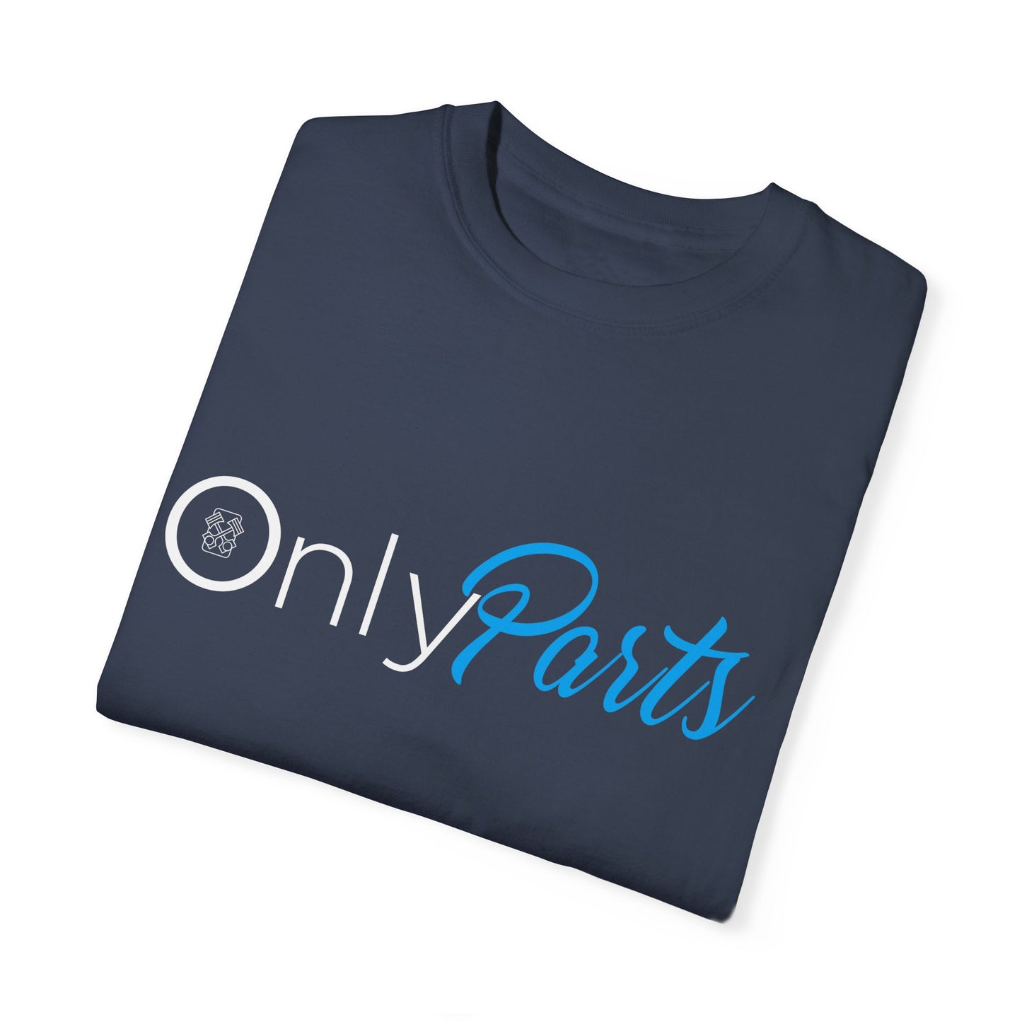 The Parts Department - Only Parts Unisex Garment-Dyed T-shirt