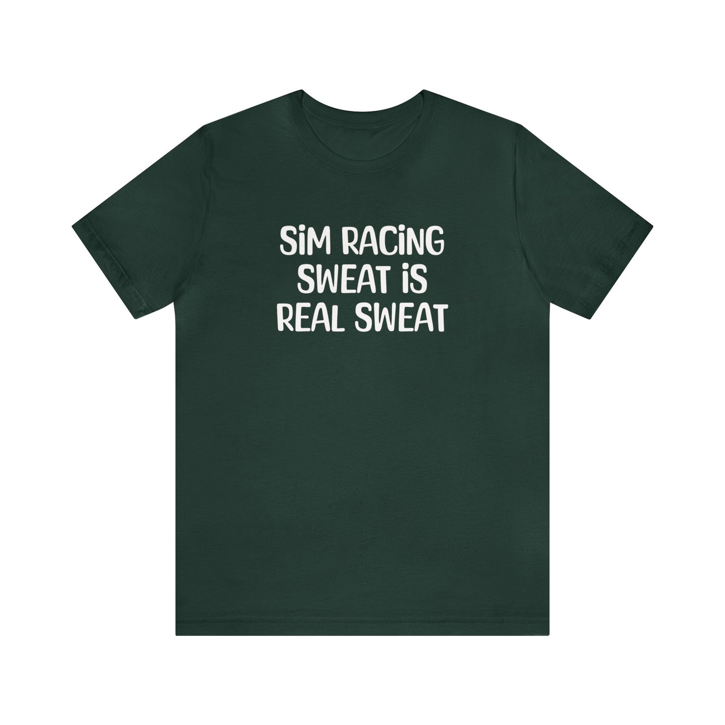 Sim Racing Sweat Is Real Sweat Shirt, Sim Racing, I Racer, Online Gaming, Gift for Gammer, I race online, E sports, Online Racing, Simulator
