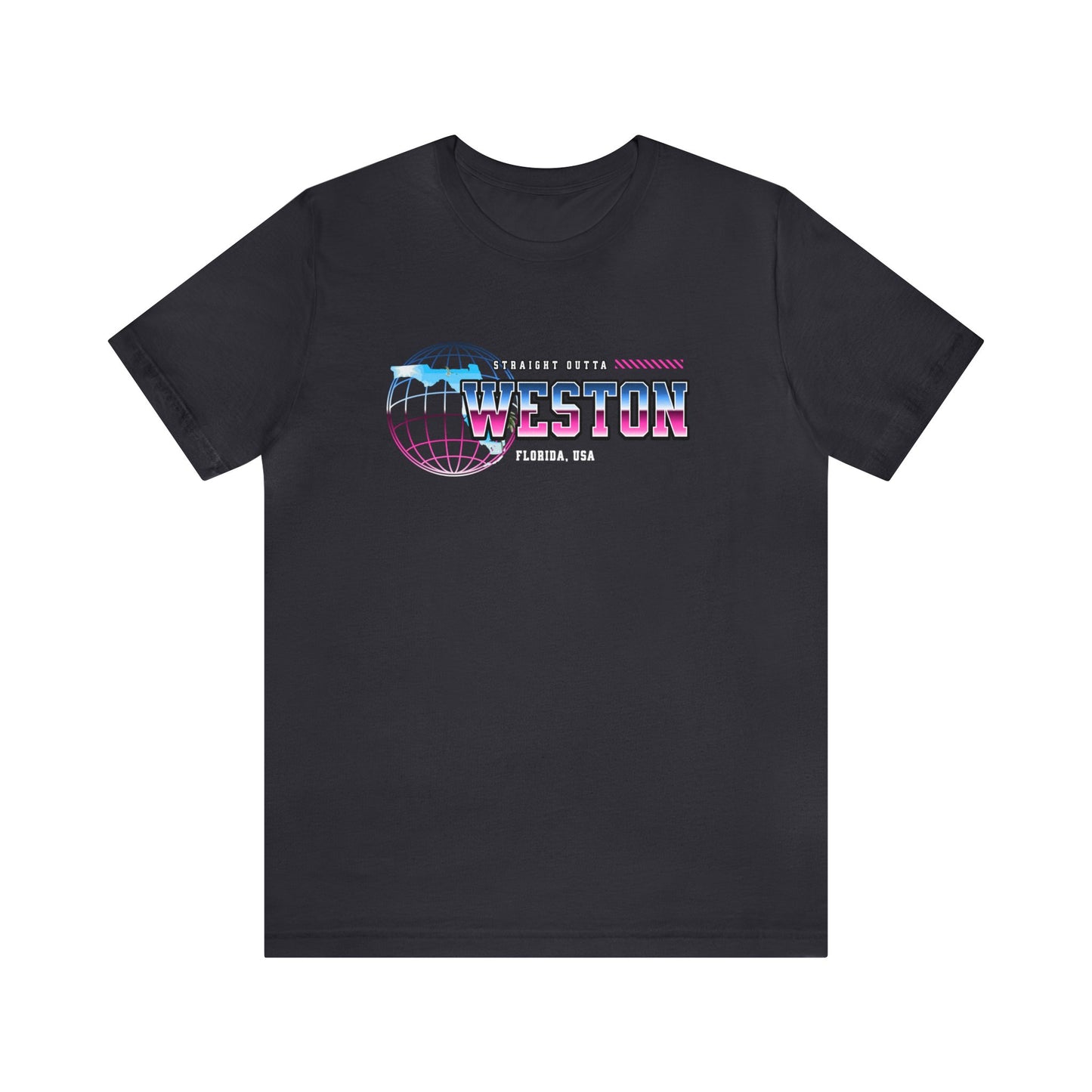 Straight Outta Weston Florida Home Town Shirt Birthplace Birthday Gift Florida Souviner Florida Cities Destination Gift Gift For Dad
