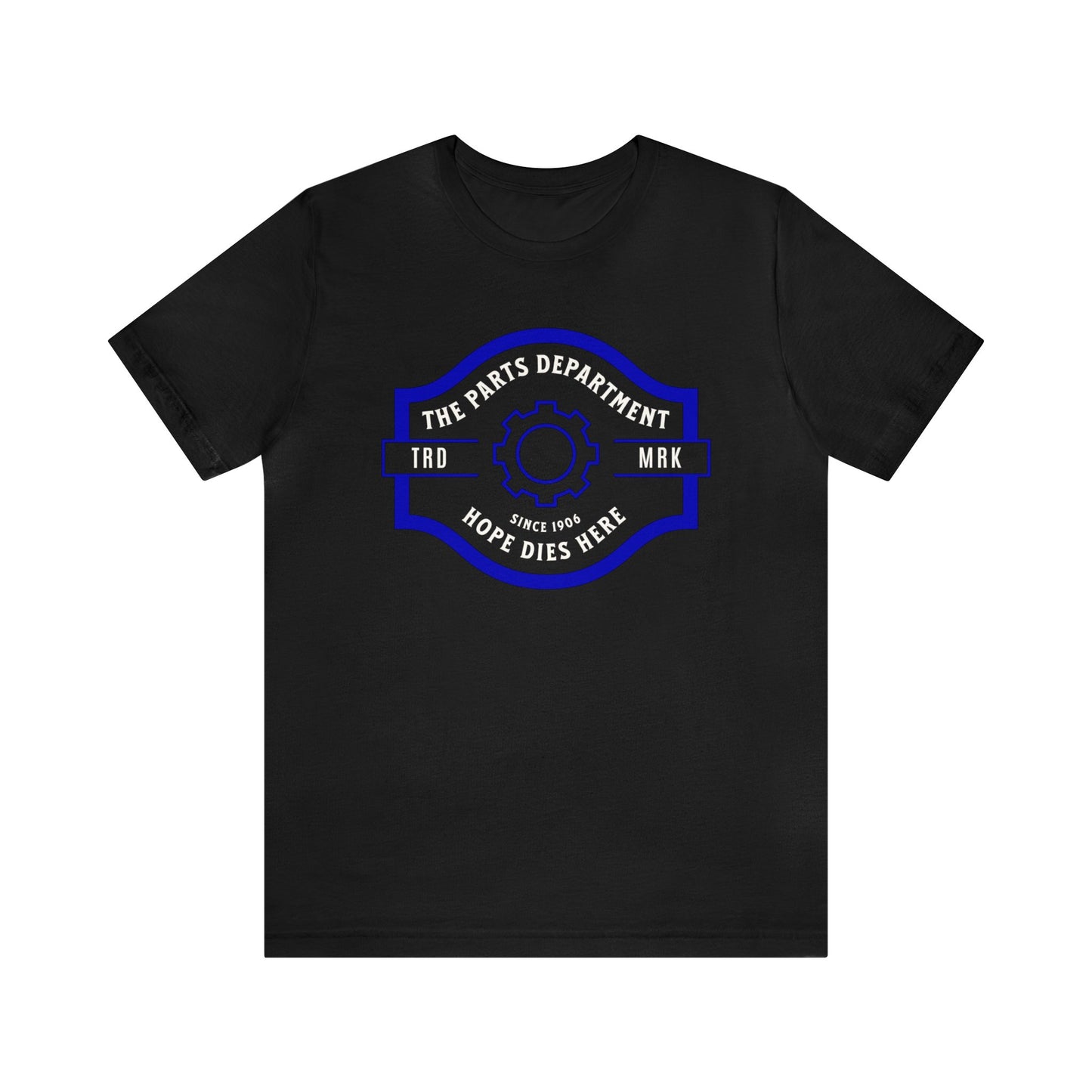The Parts Department, Hope Dies Here Shirt, Gift for Parts Manager, Dealership Employee, Parts Counter Person, Birthday Gift, Fathers Day