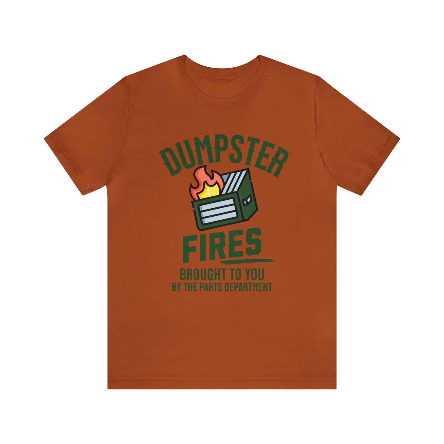 Dumpster Fires Brought to you by the Parts Department, Gift for Parts Manager, Dealership Employee, Parts Counter Person, Birthday Day