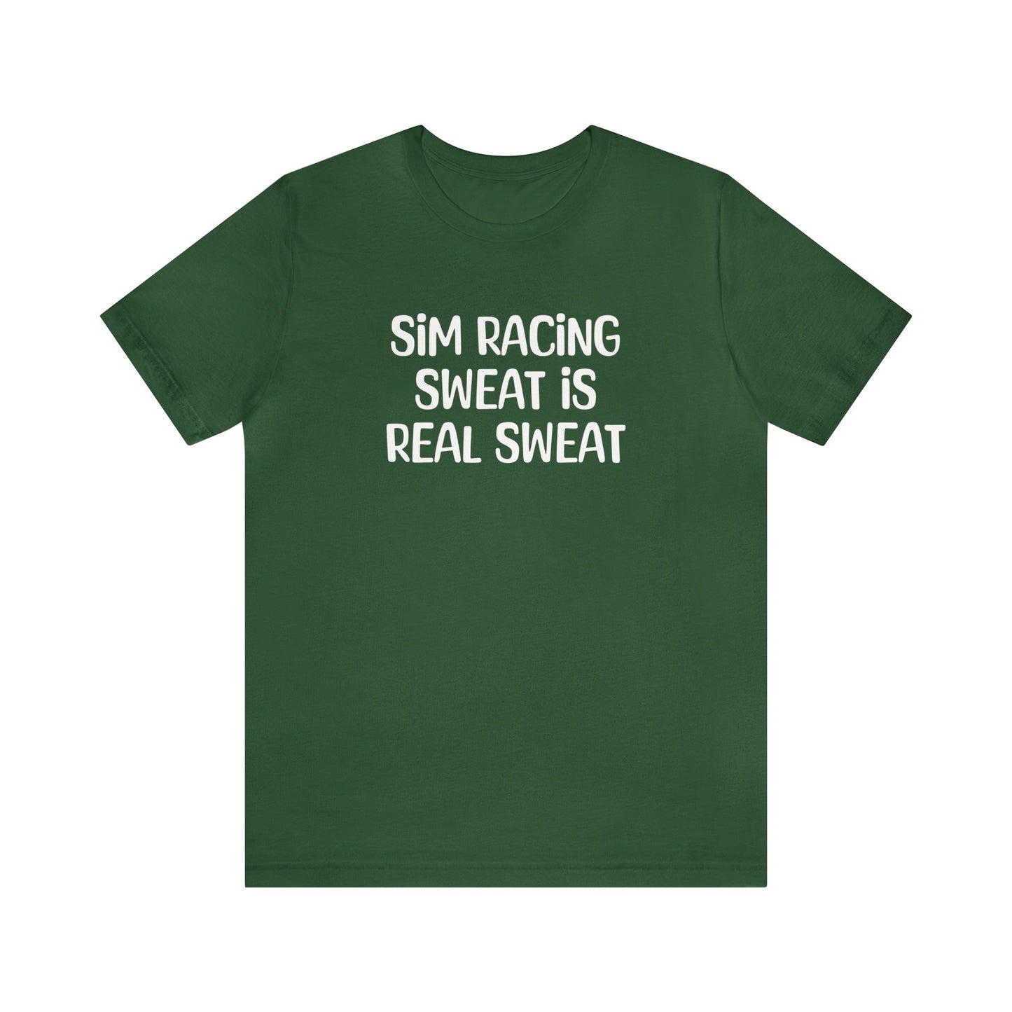 Sim Racing Sweat Is Real Sweat Shirt, Sim Racing, I Racer, Online Gaming, Gift for Gammer, I race online, E sports, Online Racing, Simulator