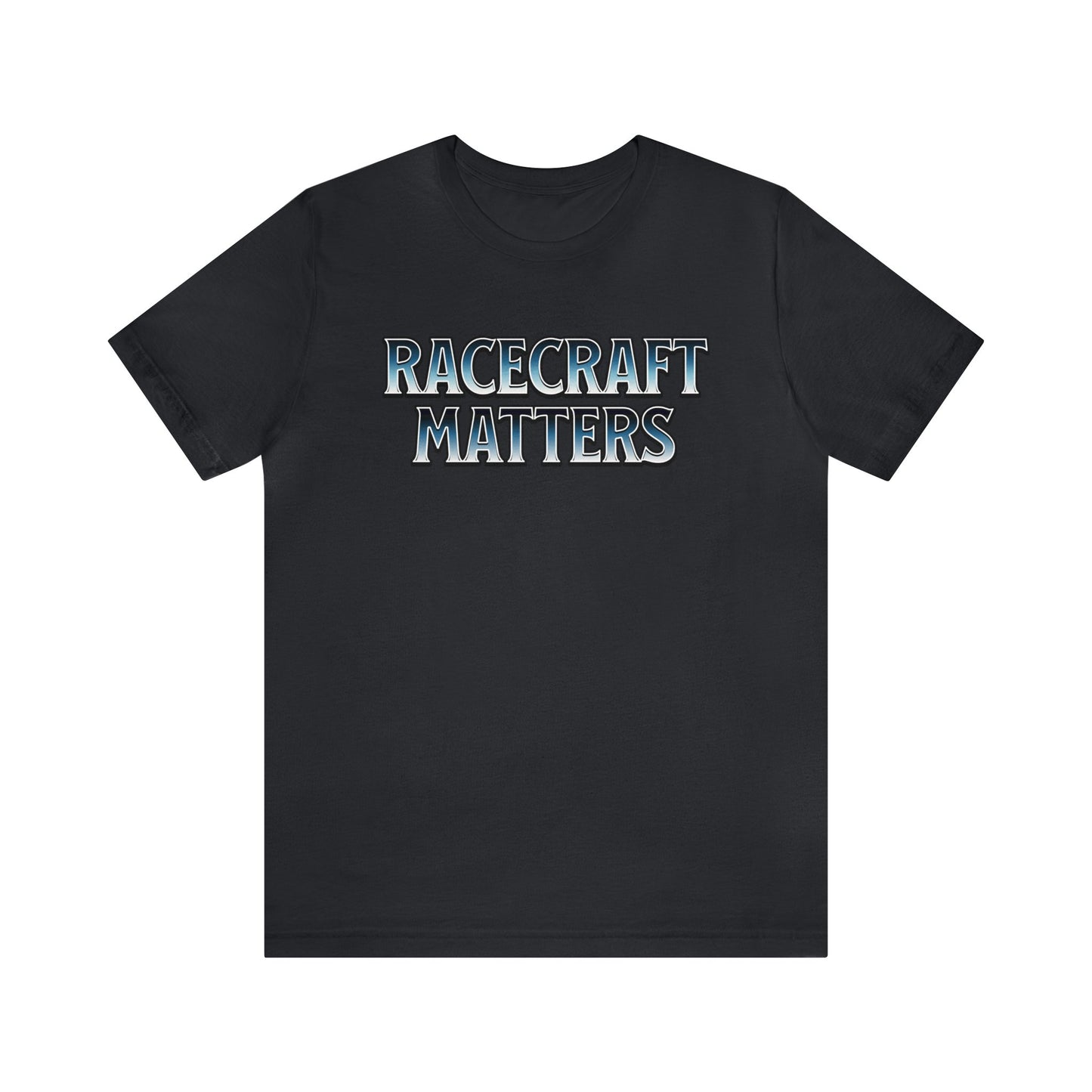 Racecraft Matters Shirt, Sim Racing, I Racer, Online Gaming, Gift for Gammer, I race online, E sports, Online Racing, Simulator