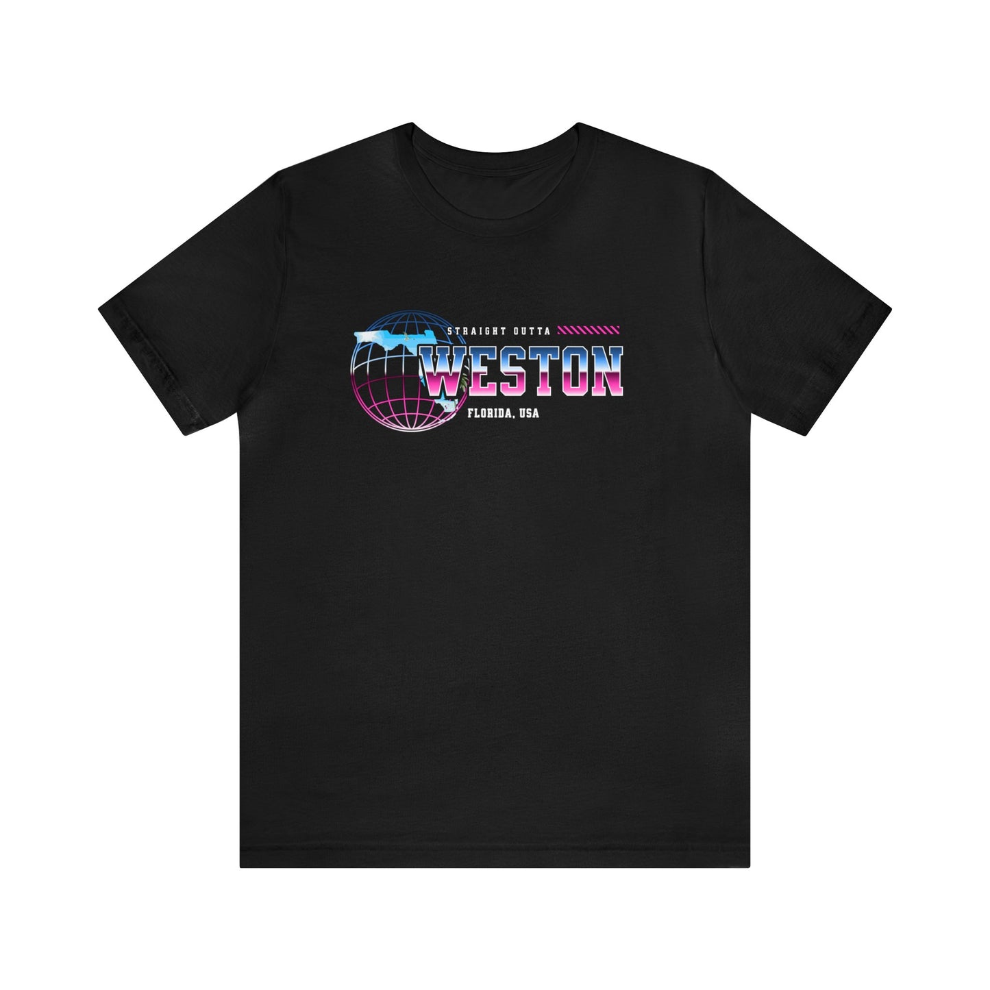 Straight Outta Weston Florida Home Town Shirt Birthplace Birthday Gift Florida Souviner Florida Cities Destination Gift Gift For Dad