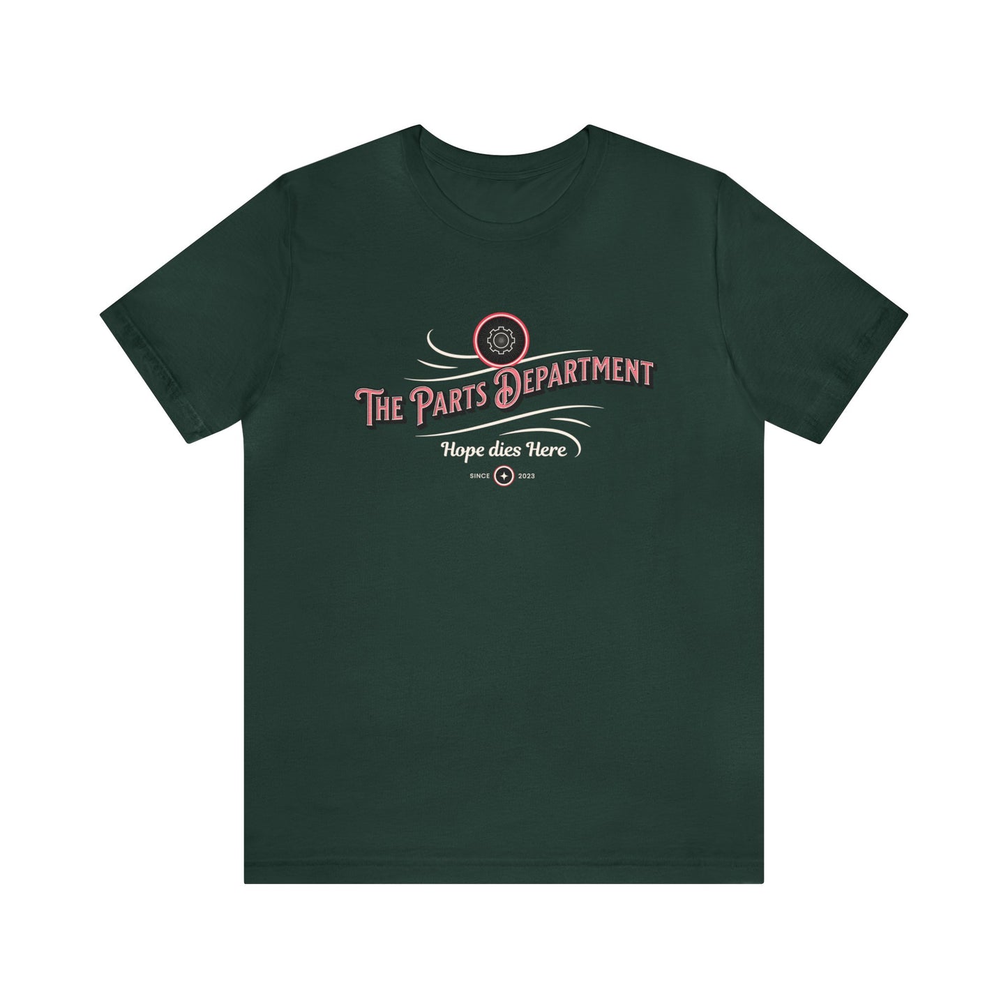 The Parts Department, Hope Dies Here Shirt, Gift for Parts Manager, Dealership Employee, Parts Counter Person, Birthday Gift, Fathers Day