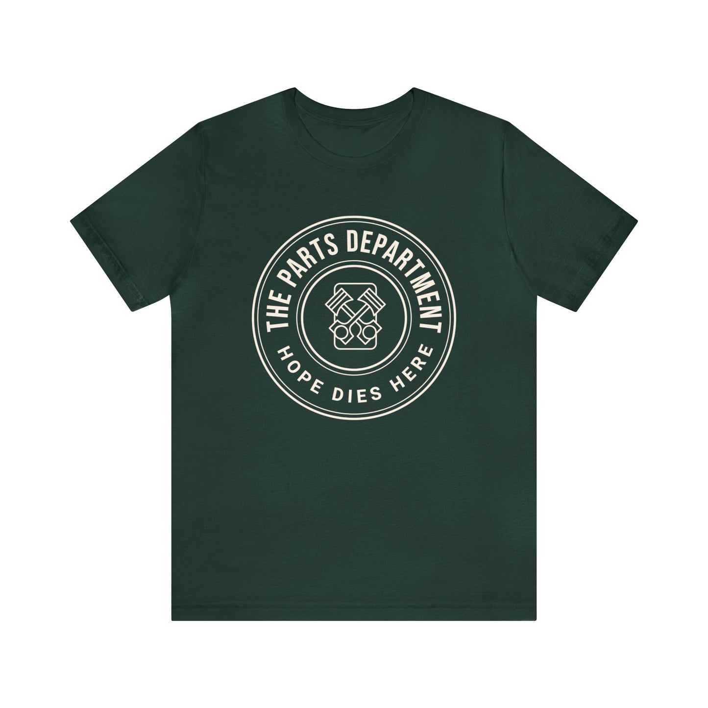 The Parts Department, Hope Dies Here Shirt, Gift for Parts Manager, Dealership Employee, Parts Counter Person, Birthday Gift, Fathers Day