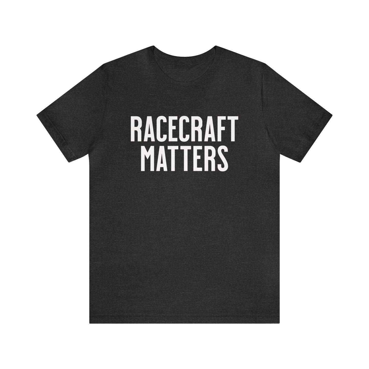 Racecraft Matters Shirt, Sim Racing, I Racer, Online Gaming, Gift for Gammer, I race online, E sports, Online Racing, Simulator