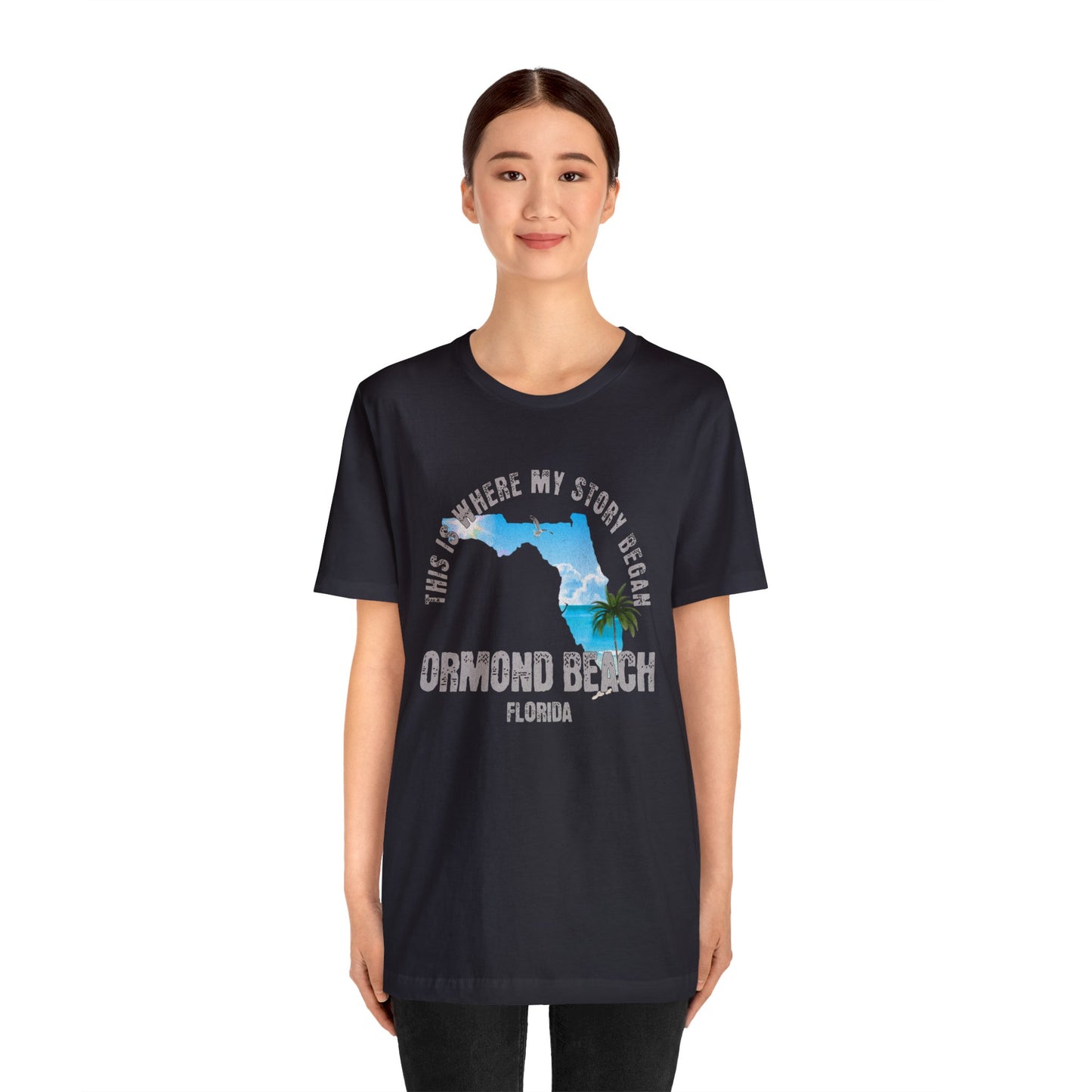 State of Florida T-Shirt - This is where my story began Ormond Beach Florida, Birthday Gift, Origin Story, Home Town, Gift for Dad