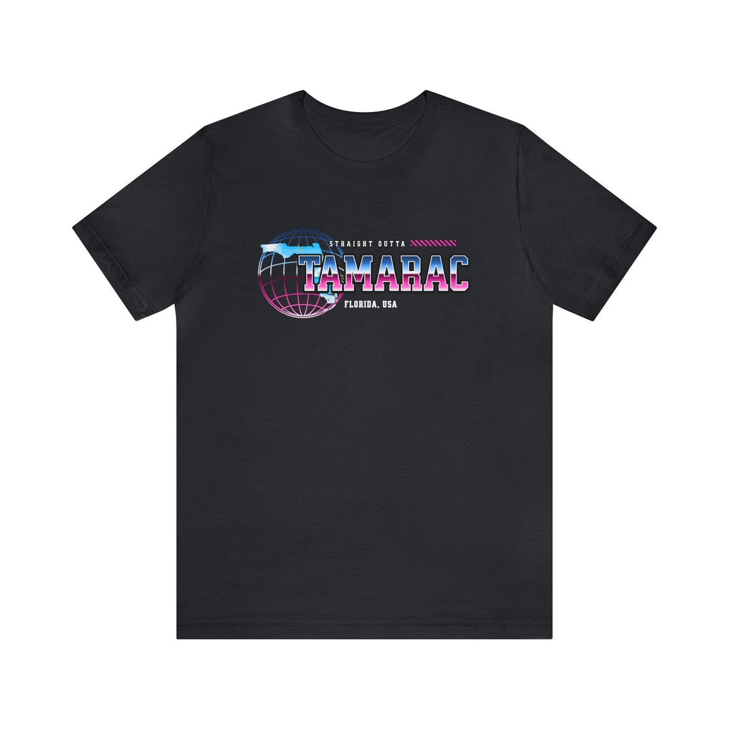 Straight Outta Tamarac Florida Home Town Shirt Birthplace Birthday Gift Florida Souviner Florida Cities Destination Gift Gift For Dad
