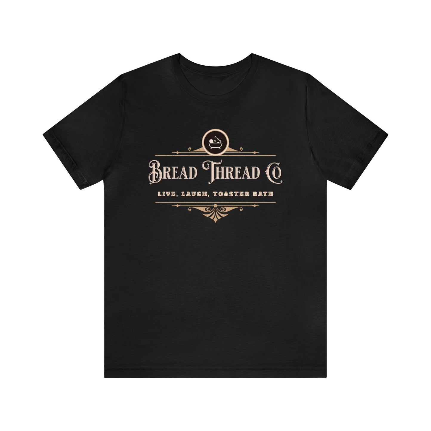 Bread Thread Company Live Laugh Toaster Bath Shirt, Gift for Boyfriend, Humorus Shirt, Funny Shirt, Birthday Gift, Valentines Day Gift