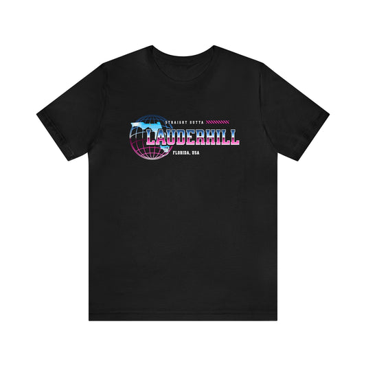 Straight Outta Lauderhill Florida Home Town Shirt Birthplace Birthday Gift Florida Souviner Florida Cities Destination Gift Gift For Dad