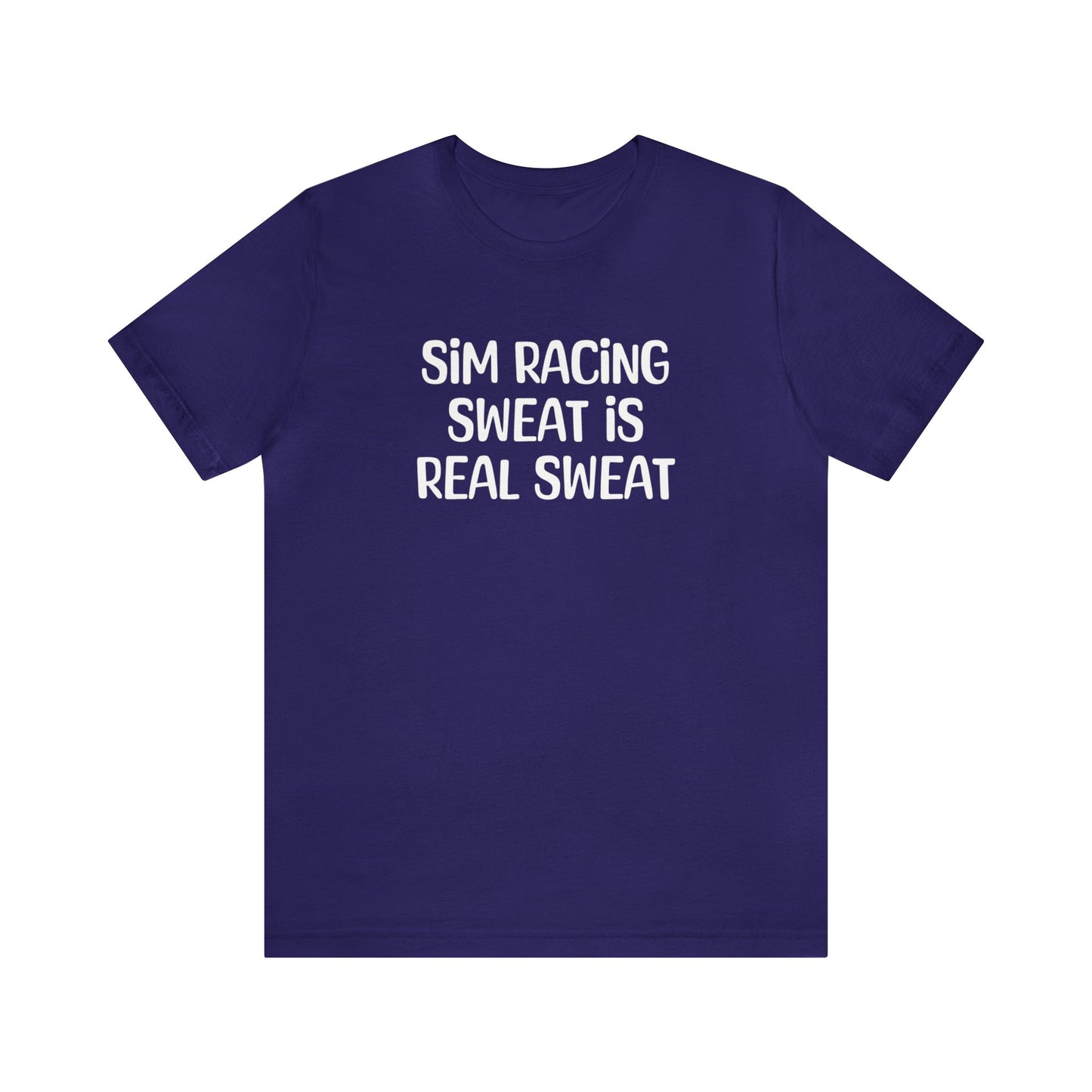 Sim Racing Sweat Is Real Sweat Shirt, Sim Racing, I Racer, Online Gaming, Gift for Gammer, I race online, E sports, Online Racing, Simulator