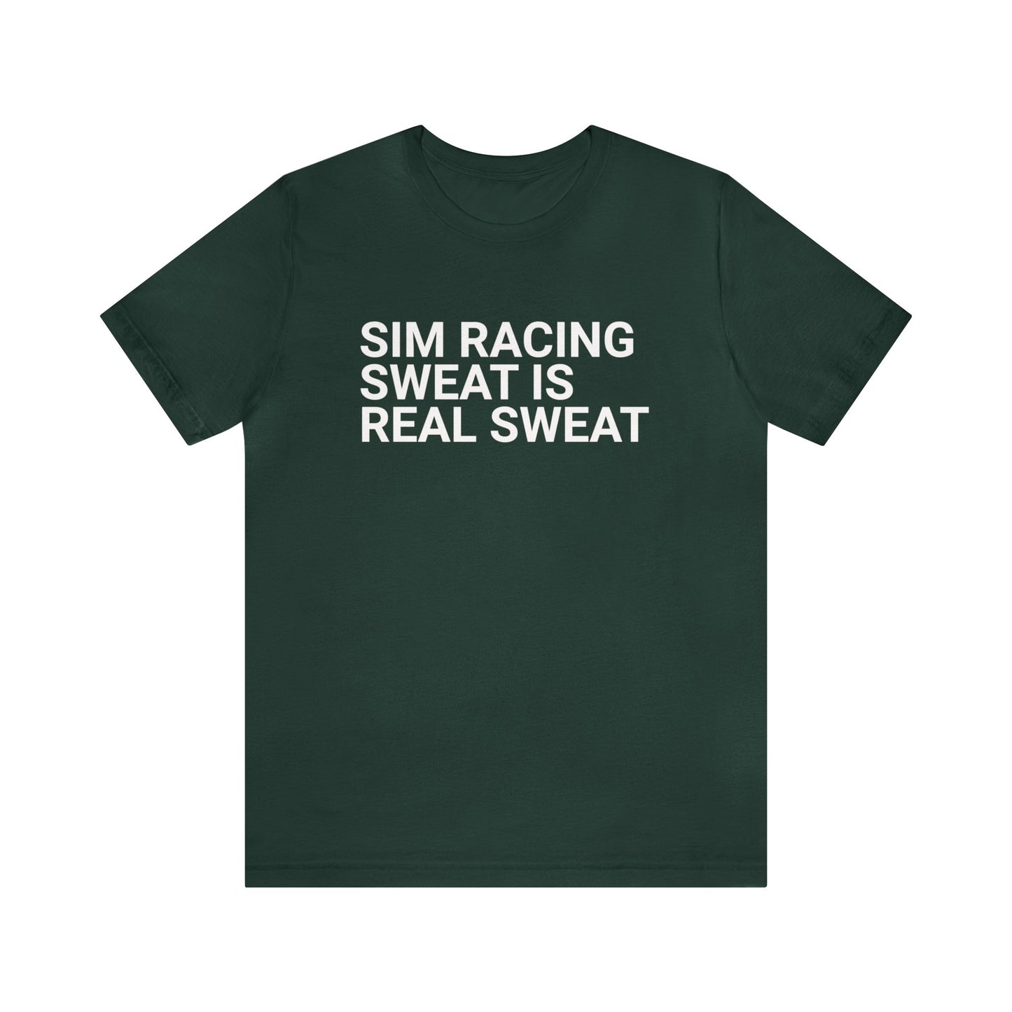 Sim Racing Sweat Is Real Sweat Shirt, Sim Racing, I Racer, Online Gaming, Gift for Gammer, I race online, E sports, Online Racing, Simulator