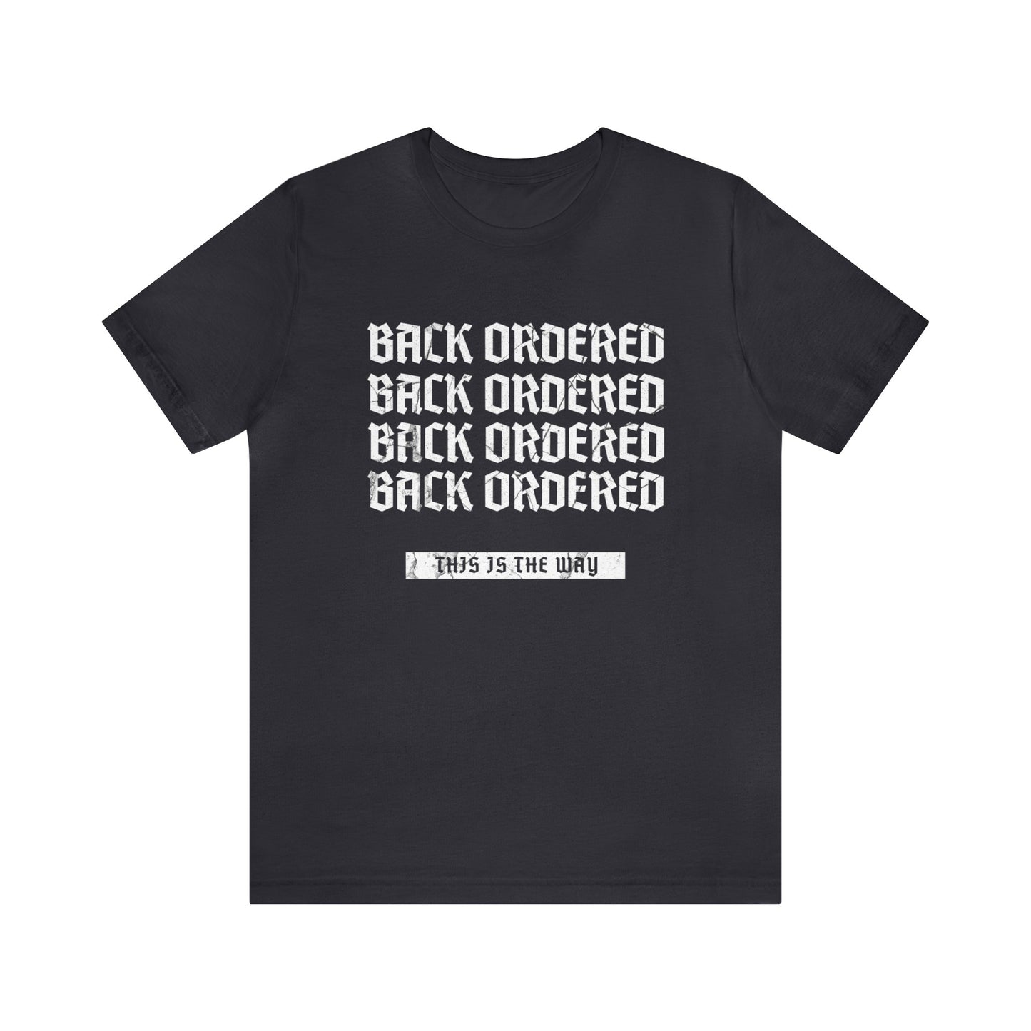 Back Ordered, This is the Way Parts Department Shirt, Gift for Parts Manager, Dealership Employee, Parts Counter Person, Birthday Day