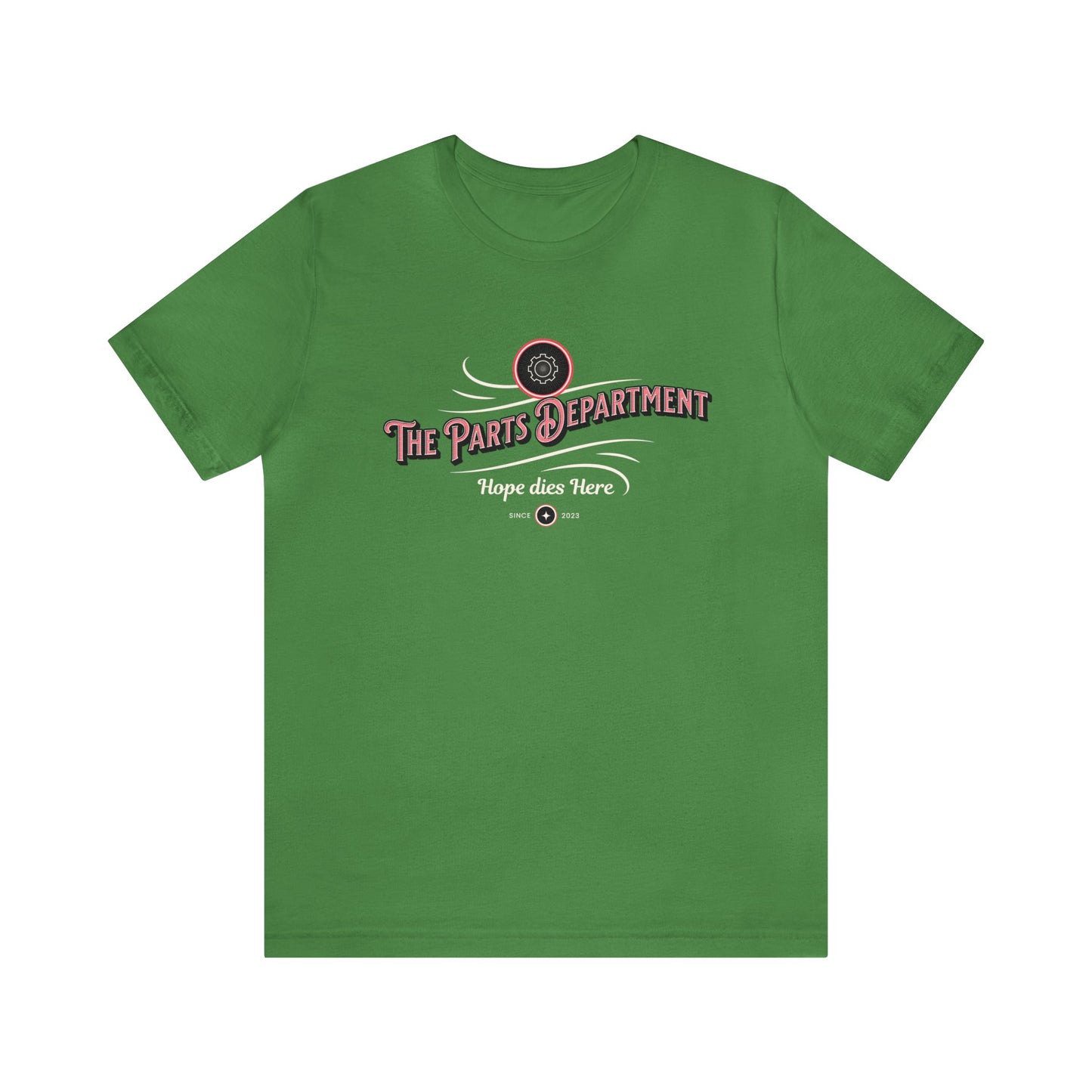The Parts Department, Hope Dies Here Shirt, Gift for Parts Manager, Dealership Employee, Parts Counter Person, Birthday Gift, Fathers Day