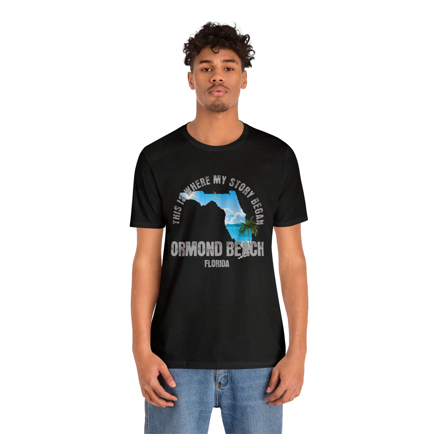 State of Florida T-Shirt - This is where my story began Ormond Beach Florida, Birthday Gift, Origin Story, Home Town, Gift for Dad
