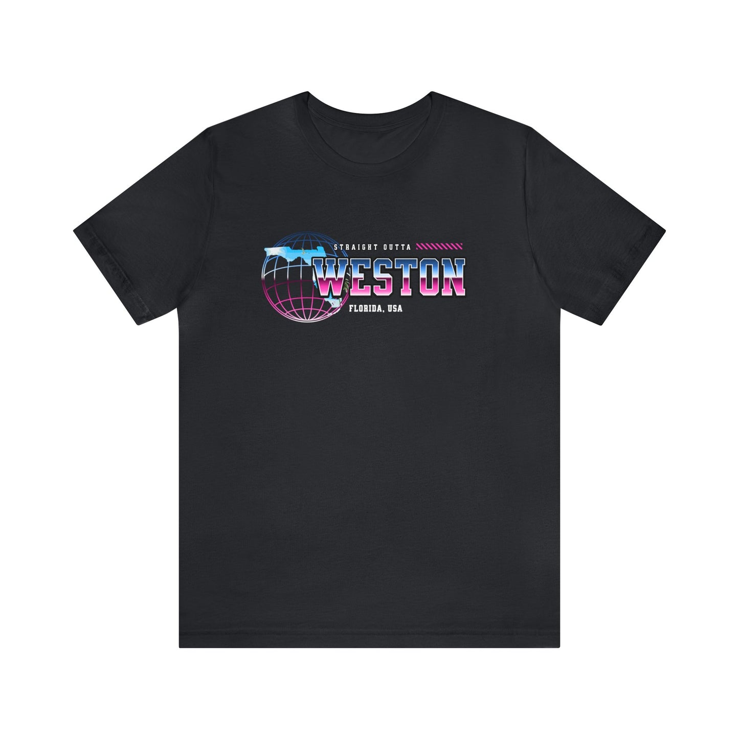 Straight Outta Weston Florida Home Town Shirt Birthplace Birthday Gift Florida Souviner Florida Cities Destination Gift Gift For Dad