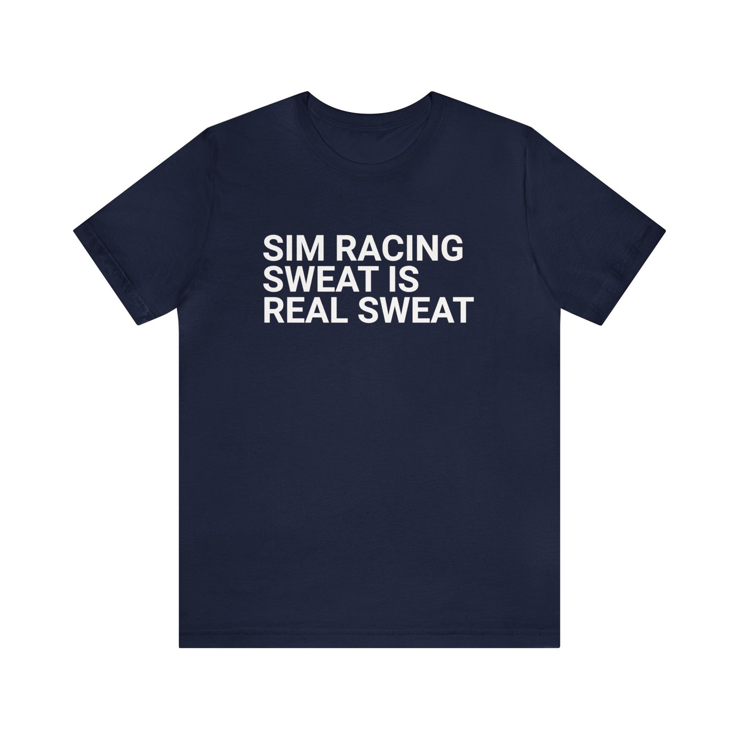 Sim Racing Sweat Is Real Sweat Shirt, Sim Racing, I Racer, Online Gaming, Gift for Gammer, I race online, E sports, Online Racing, Simulator