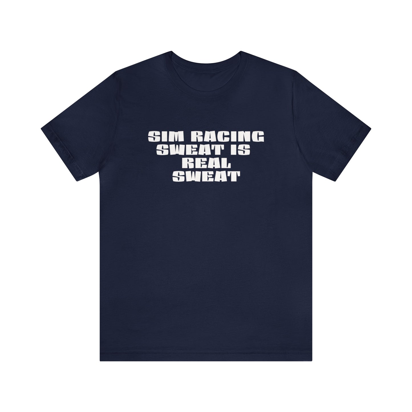 Sim Racing Sweat Is Real Sweat Shirt, Sim Racing, I Racer, Online Gaming, Gift for Gammer, I race online, E sports, Online Racing, Simulator