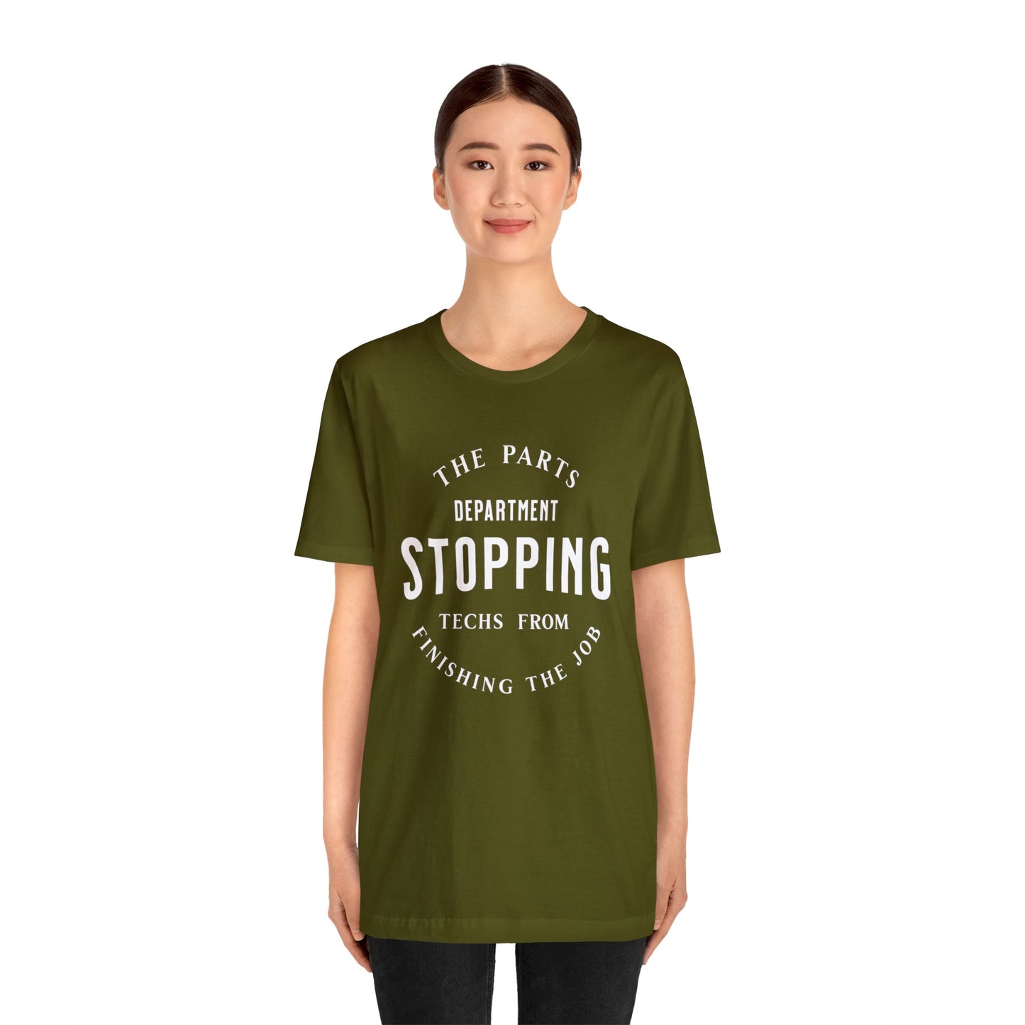 The Parts Department, Stopping Techs From Finishing the Job Shirt, Gift for Parts Manager, Dealership Employee, Parts Counter Person