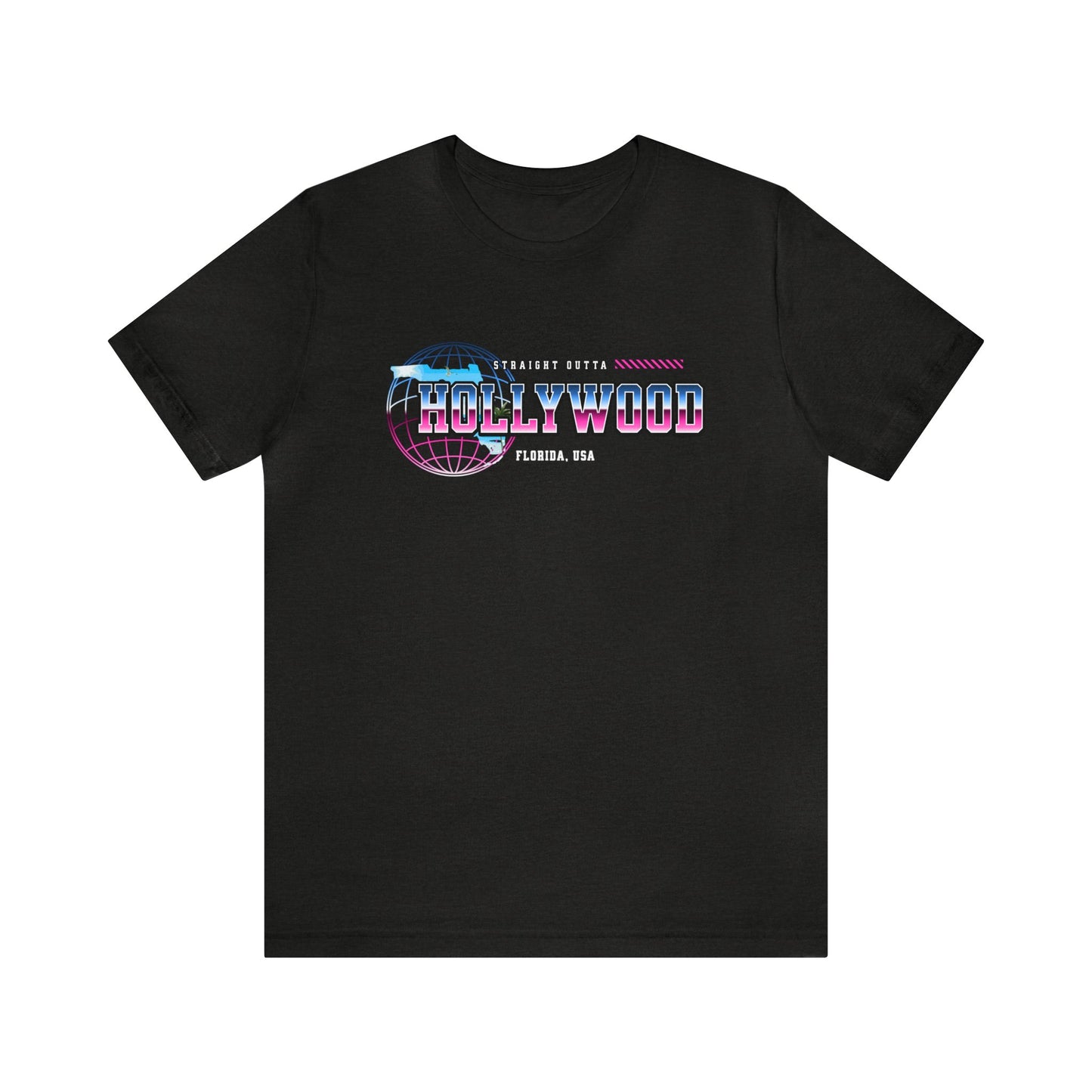 Straight Outta Hollywood Florida Home Town Shirt Birthplace Birthday Gift Florida Souviner Florida Cities Destination Gift Gift For Dad