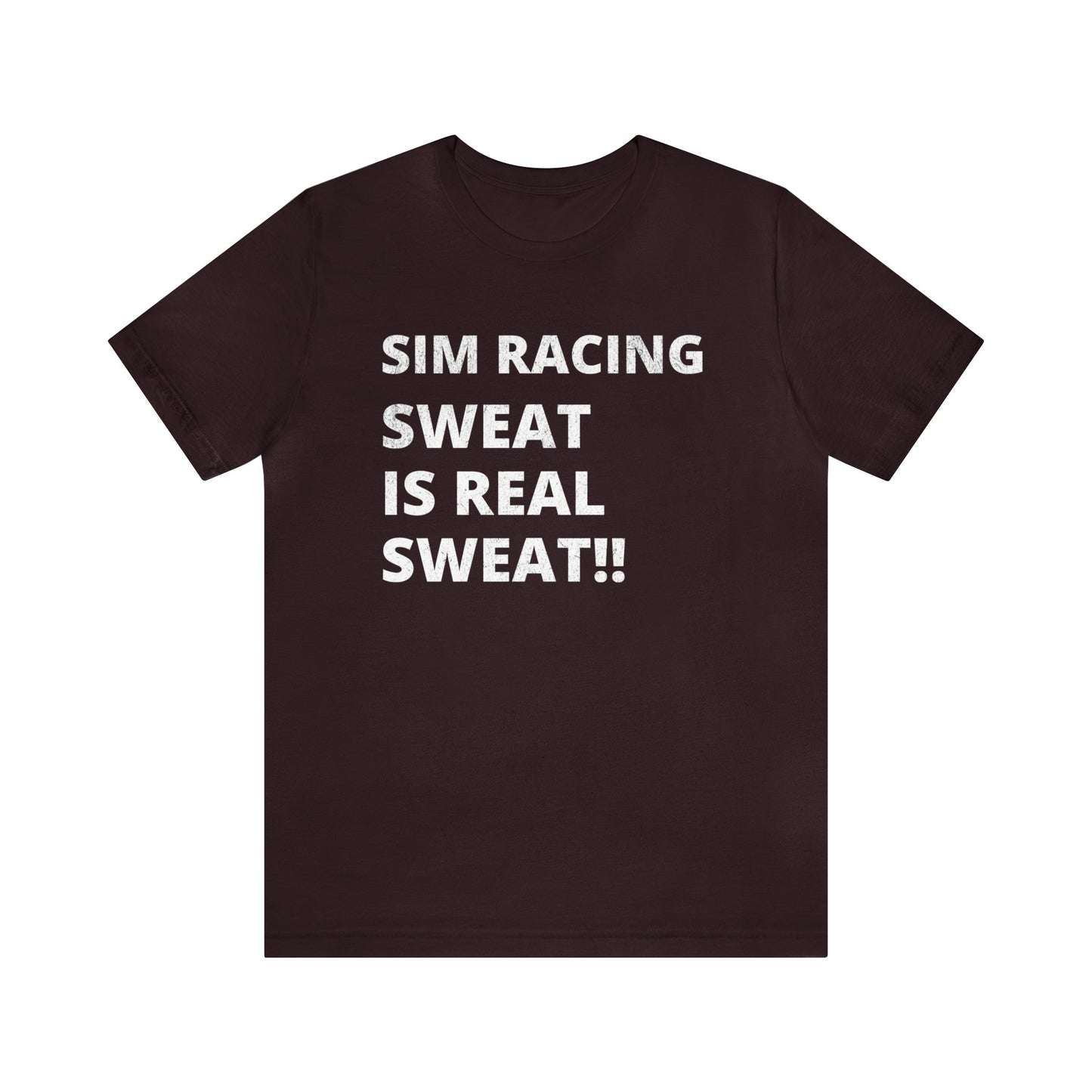 Sim Racing Sweat Is Real Sweat Shirt, Sim Racing, I Racer, Online Gaming, Gift for Gammer, I race online, E sports, Online Racing, Simulator