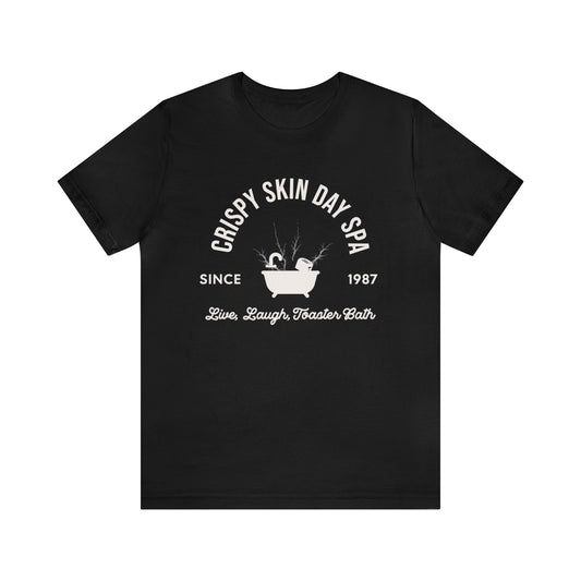 Crispy Skin Day Spa, Live Laugh Toaster Bath Shirt, Gift for Boyfriend, Humorus Shirt, Funny Shirt, Birthday Gift, Valentines Day Gift