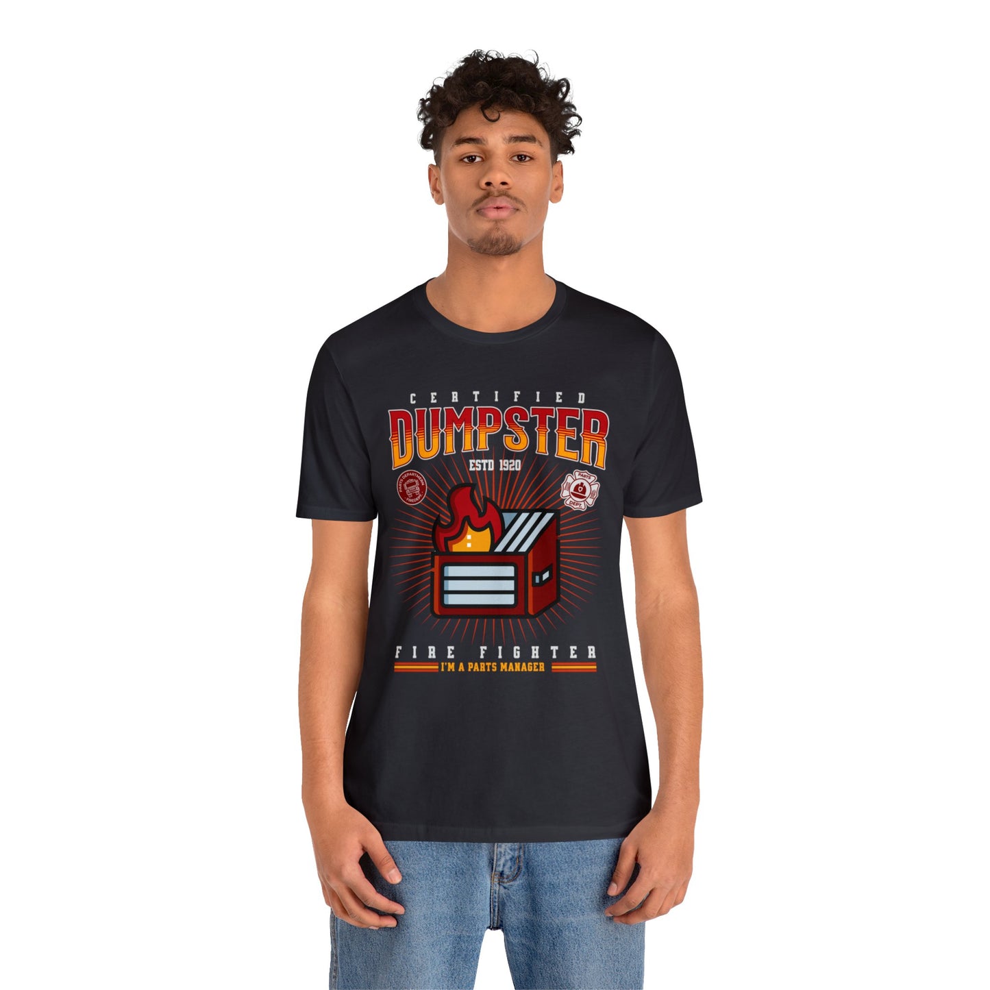 Certified Dumpster Fire Fighter Parts Manager Shirt, Gift for Parts Manager, Dealership Employee, Parts Counter Person, Birthday Day