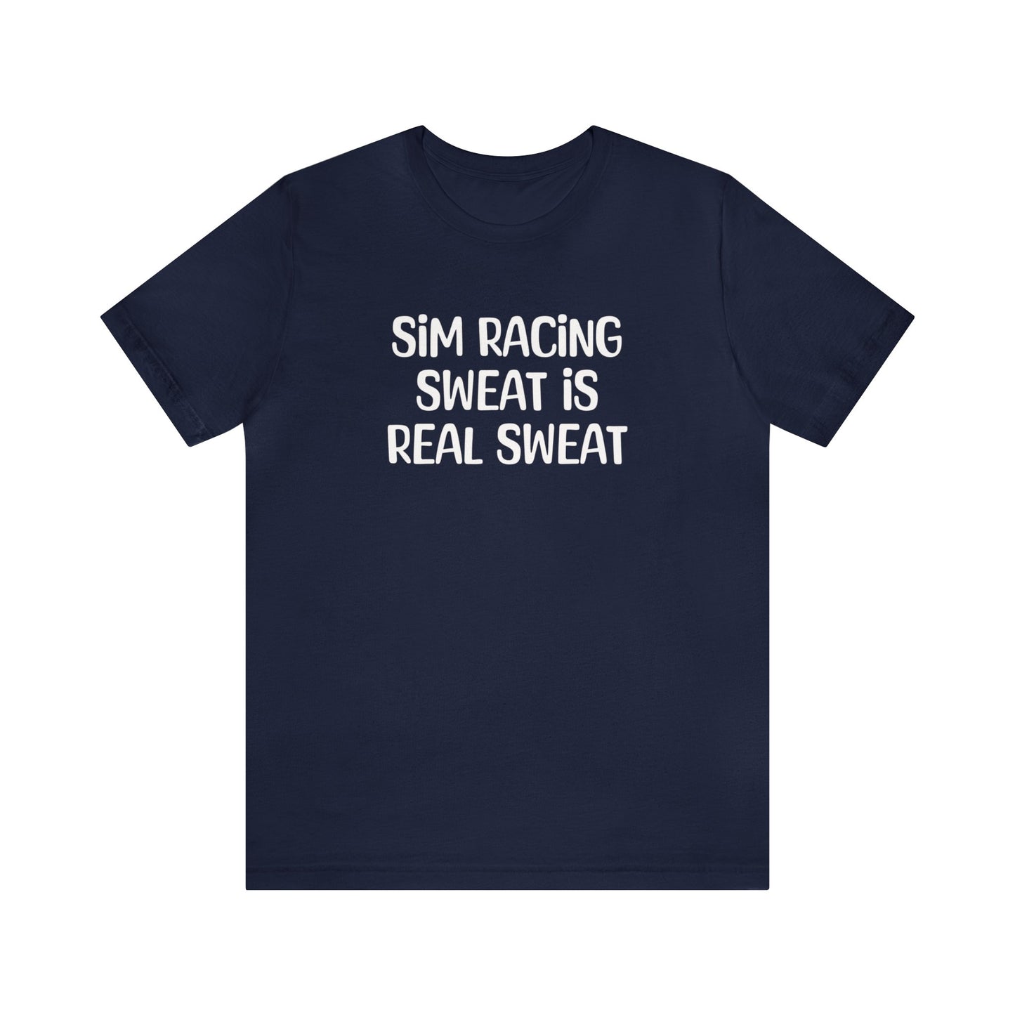 Sim Racing Sweat Is Real Sweat Shirt, Sim Racing, I Racer, Online Gaming, Gift for Gammer, I race online, E sports, Online Racing, Simulator