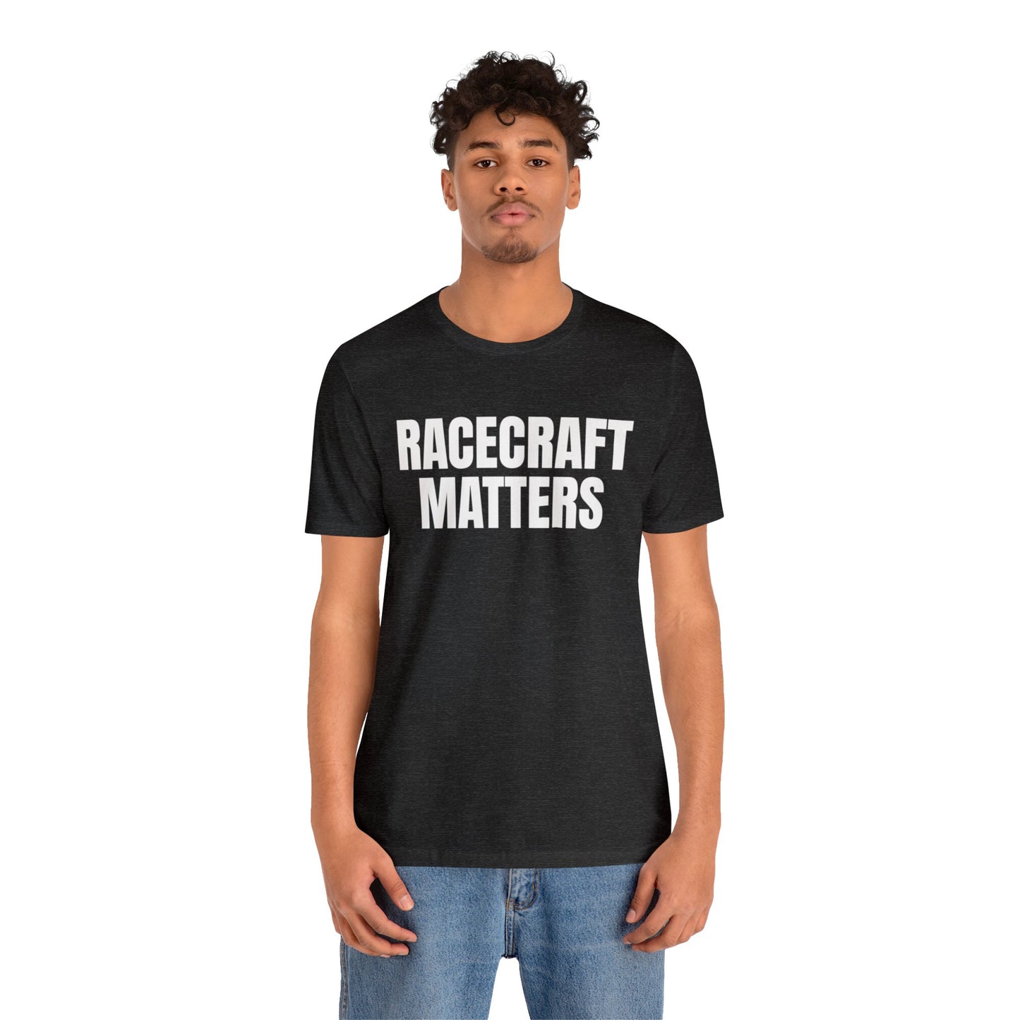 Racecraft Matters Shirt, Sim Racing, I Racer, Online Gaming, Gift for Gammer, I race online, E sports, Online Racing, Hold Your Line