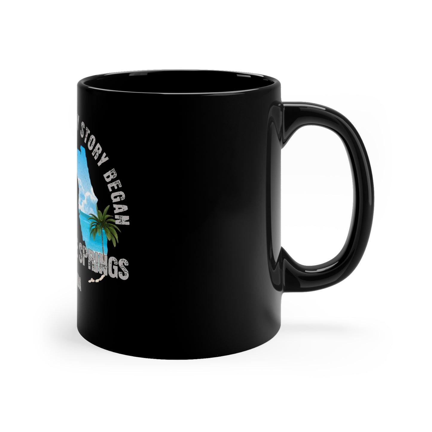 Green Cove Springs Florida Where My Story Began Souvernirs  11oz Black Coffee Mug Home Town Home Grown