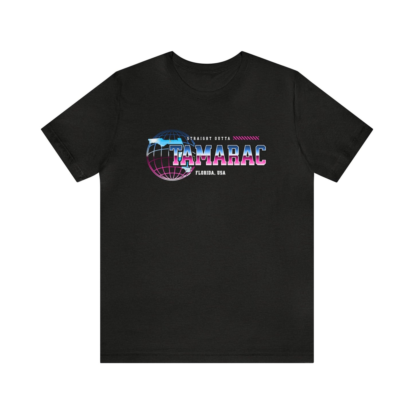 Straight Outta Tamarac Florida Home Town Shirt Birthplace Birthday Gift Florida Souviner Florida Cities Destination Gift Gift For Dad
