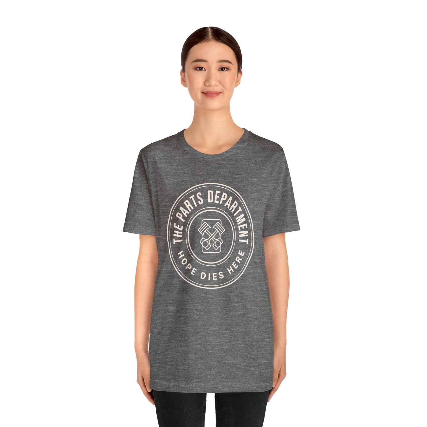 The Parts Department, Hope Dies Here Shirt, Gift for Parts Manager, Dealership Employee, Parts Counter Person, Birthday Gift, Fathers Day