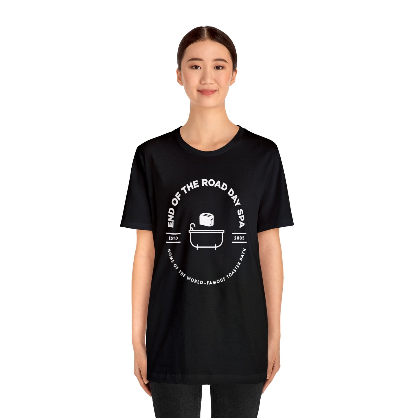 End of the Road Day Spa, Home of the Live, Laugh Toaster Bath Shirt, Gift for Boyfriend, Humorus Shirt, Funny Shirt, Birthday Gift