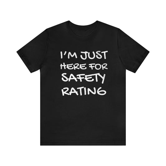 I'm Just Here For the Safety Rating Shirt, Sim Racing, I Racer, Online Gaming, Gift for Gammer, I race online, E sports, Online Racing
