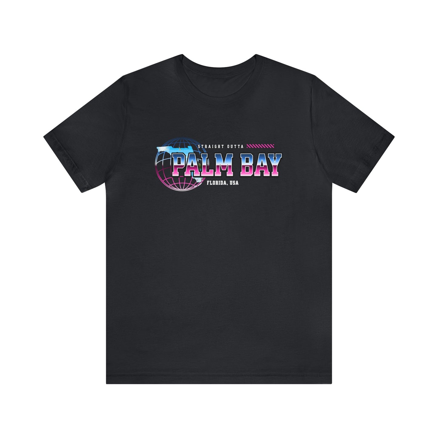 Straight Outta Palm Bay Florida Home Town Shirt Birthplace Birthday Gift Florida Souviner Florida Cities Destination Gift Gift For Dad