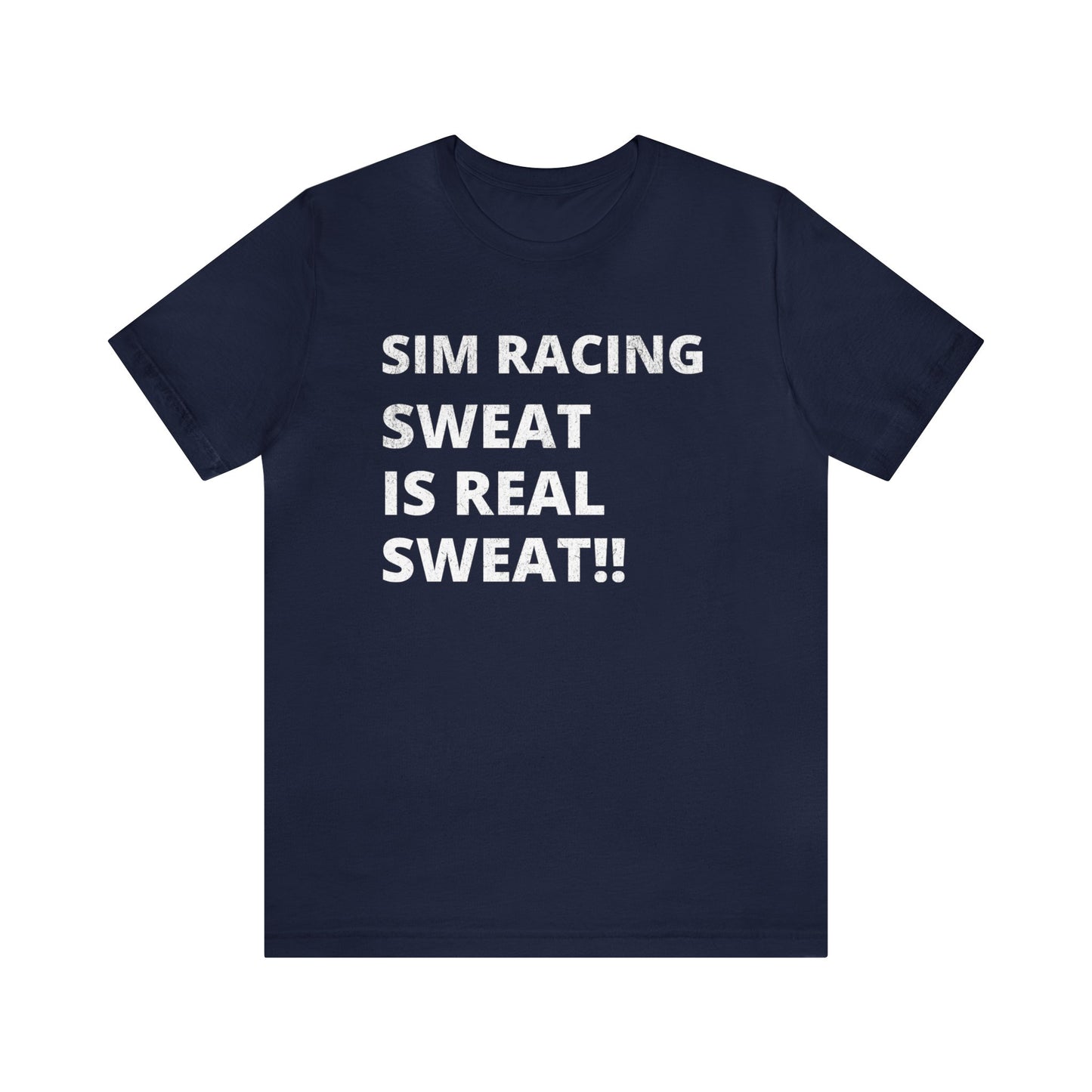 Sim Racing Sweat Is Real Sweat Shirt, Sim Racing, I Racer, Online Gaming, Gift for Gammer, I race online, E sports, Online Racing, Simulator