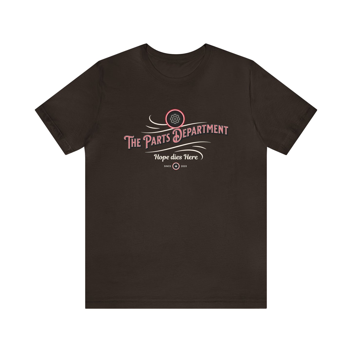 The Parts Department, Hope Dies Here Shirt, Gift for Parts Manager, Dealership Employee, Parts Counter Person, Birthday Gift, Fathers Day
