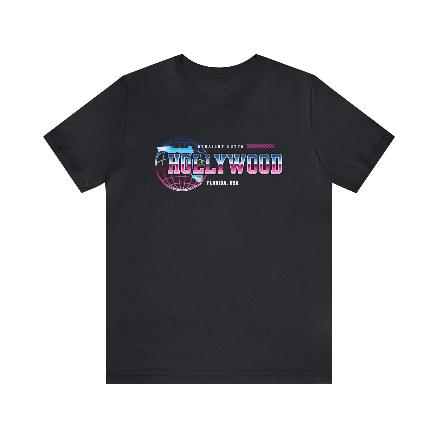 Straight Outta Hollywood Florida Home Town Shirt Birthplace Birthday Gift Florida Souviner Florida Cities Destination Gift Gift For Dad